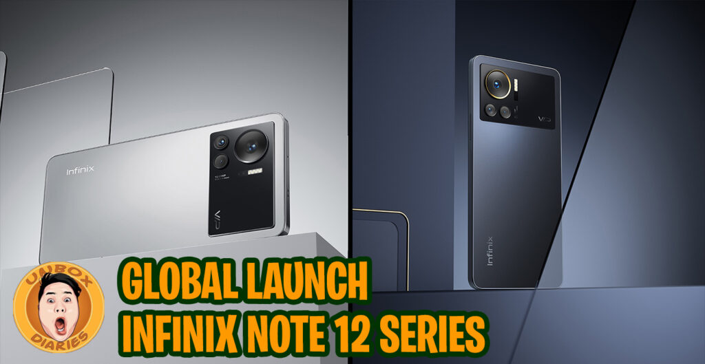 Infinix Note 12 Series Officially Launched - Unbox Diaries