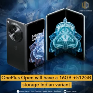 One Plus Storage OnePlus Open will have a 16GB +512GB storage Indian variant - Unbox Diaries