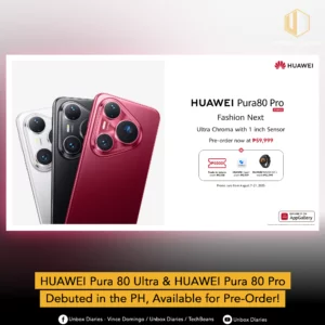 A promotional graphic for the Huawei Pura 80 Pro and Huawei Pura 80 Ultra smartphones. The image shows three phones in white, black, and red colors, highlighting the camera module on the back. The text "HUAWEI Pura 80 Pro," "Fashion Next," and "Ultra Chroma with 1 inch Sensor" is displayed, along with a pre-order price of "₱59,999." Details about trade-in tokens, and free Huawei devices are also mentioned. The bottom of the image has a banner from "Unbox Diaries" announcing, "HUAWEI Pura 80 Ultra & HUAWEI Pura 80 Pro Debuted in the PH, Available for Pre-Order!"