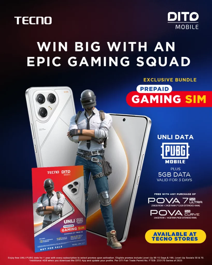An advertisement for an exclusive bundle from TECNO and DITO Mobile. The ad, titled 'WIN BIG WITH AN EPIC GAMING SQUAD,' shows a PUBG Mobile character standing between a black and a white TECNO POVA 7 Ultra 5G phone. The promotion highlights a 'DITO Prepaid Gaming SIM' with unlimited PUBG Mobile data and 5GB of additional data. The bundle is marked as 'AVAILABLE AT TECNO STORES'.