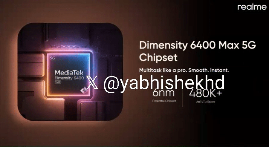 A graphic advertising a smartphone chipset. The image features a close-up of a glowing MediaTek Dimensity 6400 chipset, which is labeled as "Dimensity 6400 Max 5G Chipset" on the right. The text highlights its capabilities: "Multitask like a pro. Smooth. Instant." Other specifications mentioned are "6nm" and "480K+ AnTuTu Score." The realme logo is in the top right corner. The graphic has a watermark with a large "X" and the text "@yabhishekhd." Below the image, there is a caption that reads, "The realme 15T is powered by the MediaTek Dimensity 6400 Max chipset, a 6nm processor. Image via, Gizmochina."