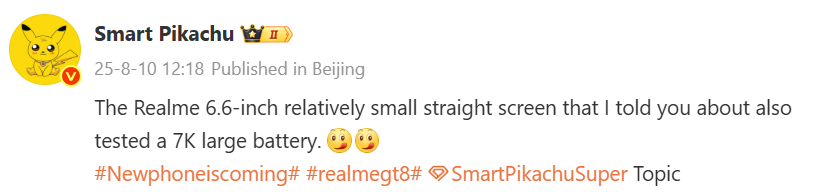 A screenshot of a social media post from a user named "Smart Pikachu." The post, published in Beijing, mentions a Realme 6.6-inch screen and a "7K large battery." The post includes the hashtags #Newphoneiscoming#, #realmegt8#, and a "SmartPikachuSuper Topic."