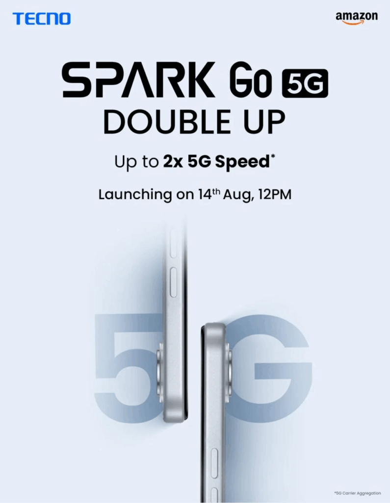 A promotional image for the TECNO Spark Go 5G smartphone. The ad shows two phones side-by-side and announces "SPARK Go 5G DOUBLE UP," with a promise of "Up to 2x 5G Speed." The launch date is listed as "14th Aug, 12PM."