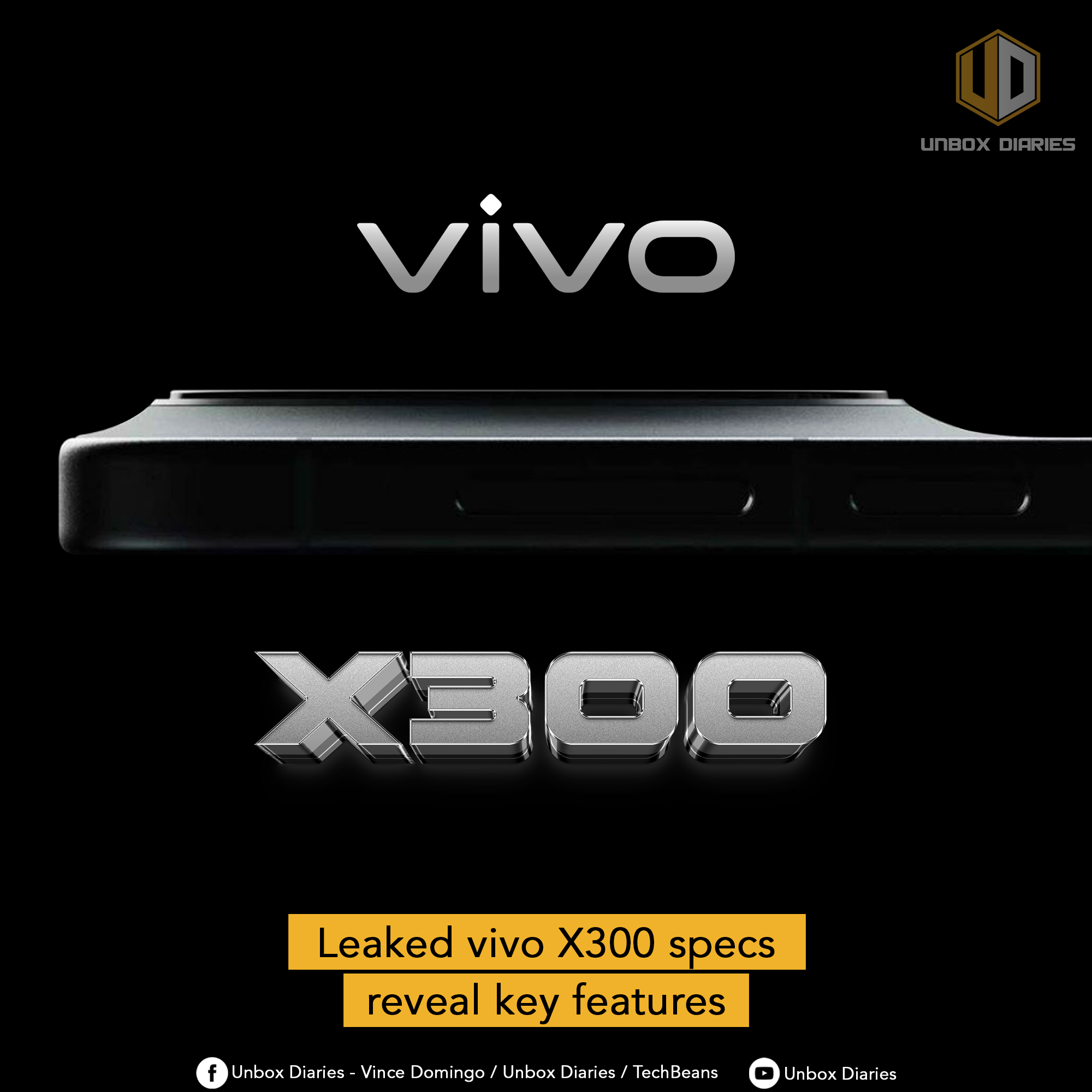An image displaying the leaked name and specifications of the Vivo X300. The background is a solid black, highlighting a close-up, low-angle shot of a smartphone's edge and camera bump, showing a textured or ridged metal frame. The text "vivo" is at the top in a silver color, and the large, metallic-looking letters "X300" are in the center. A yellow banner at the bottom reads, "Leaked vivo X300 specs reveal key features."