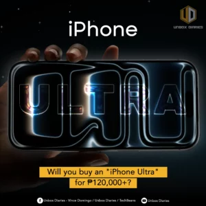 An advertisement asking about interest in an "iPhone Ultra". The image features a hand holding a dark smartphone with a glowing, futuristic "ULTRA" graphic displayed on its screen. The word "iPhone" is in large, white text at the top. The background is a dark, starry sky. A yellow banner at the bottom asks, "Will you buy an "iPhone Ultra" for ₱120,000+?"