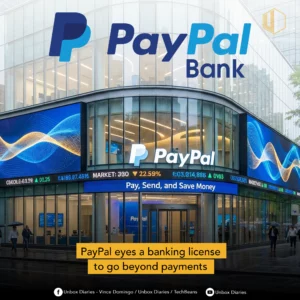 PayPal eyes a banking license to go beyond payments.