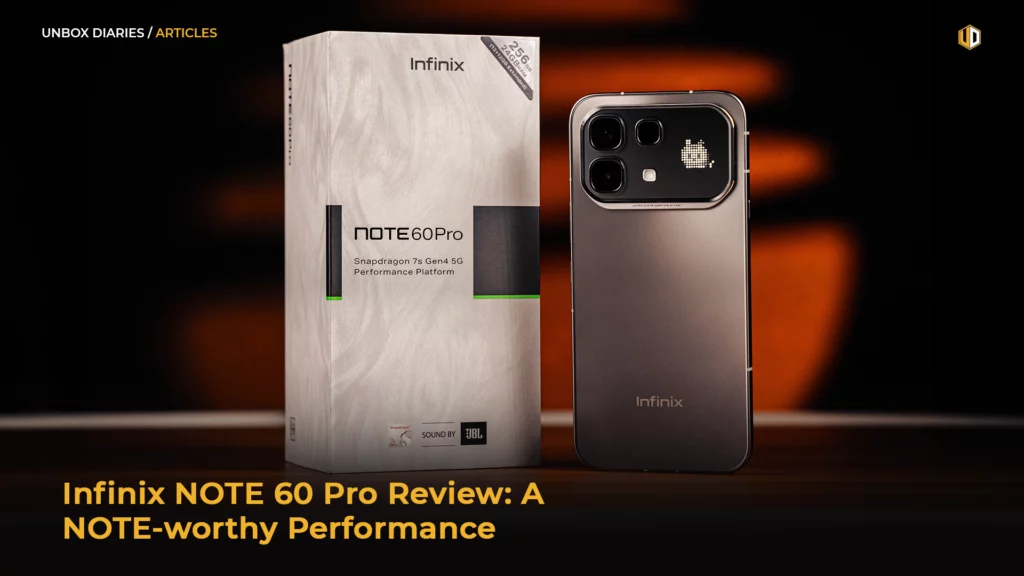 A review header image showing the Infinix NOTE 60 Pro and its packaging against a warm, bokeh background. Bold yellow text at the bottom reads, "Infinix NOTE 60 Pro Review: A NOTE-worthy Performance," highlighting the device's branding and market positioning.