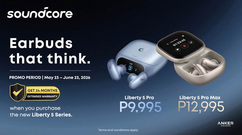 Promotional banner for soundcore Liberty 5 Series. Features the blue Liberty 5 Pro earbuds next to their charging case showing active ANC status, priced at P9,995. Beside it is the gold Liberty 5 Pro Max case showing a 1-hour recording screen, priced at P12,995. Text reads: "Earbuds that think. Promo Period: May 23 – June 23, 2026. Get 24 months extended warranty when you purchase the new Liberty 5 Series."