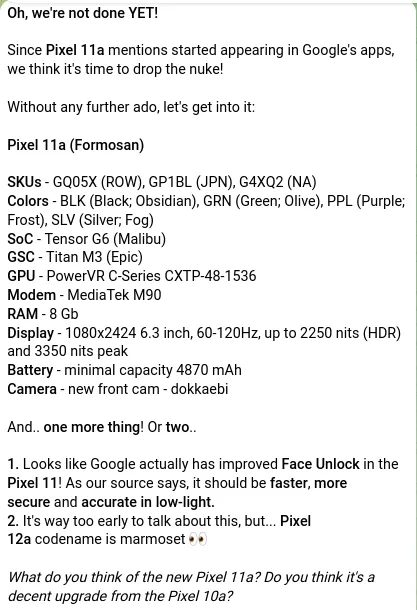 Screenshot of leaked text detailing specifications for the "Pixel 11a (Formosan)," including SKUs, color names (Obsidian Black, Olive Green, Frost Purple, Fog Silver), Tensor G6 SoC, Titan M3 security, MediaTek M90 modem, 8GB RAM, 6.3-inch 120Hz display, and 4870 mAh battery. Additional text notes improved Face Unlock for the Pixel 11 and a Pixel 12a codename "marmoset."