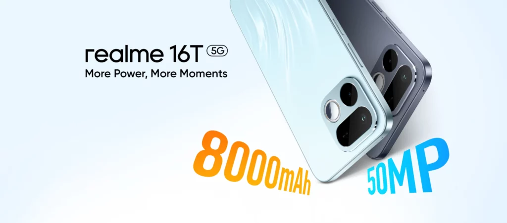 Official realme 16T 5G key visual banner featuring light blue and dark grey smartphones angled to highlight their rear dual-camera design, accompanied by the slogan "More Power, More Moments" and key specs "8000mAh" and "50MP".